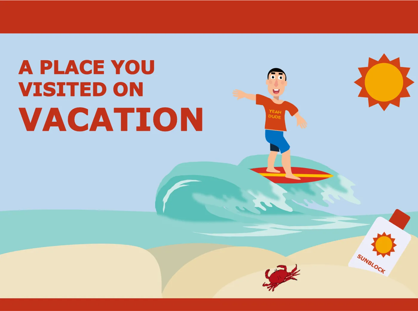 IELTS TOPIC: A Place You Visited On a Vacation