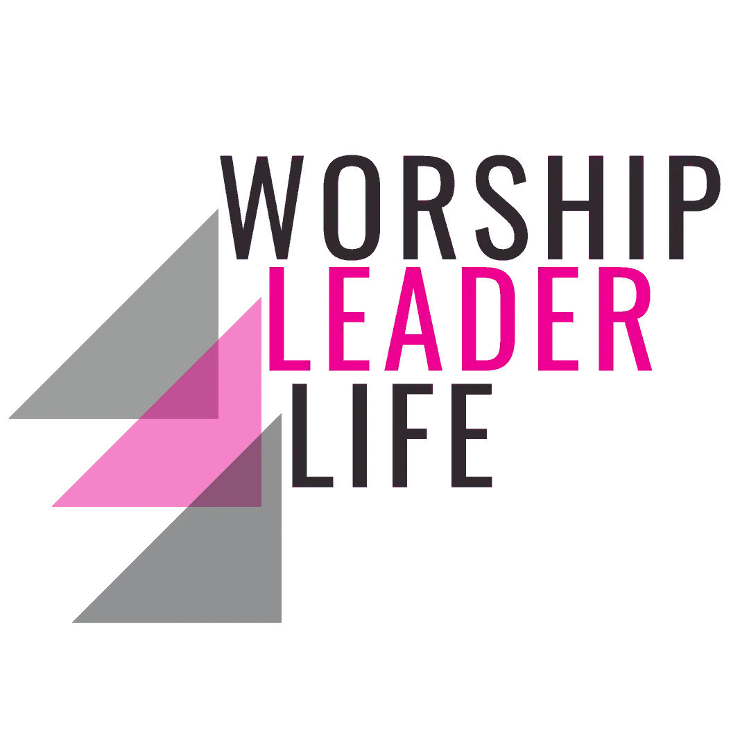 Worship Leader Life