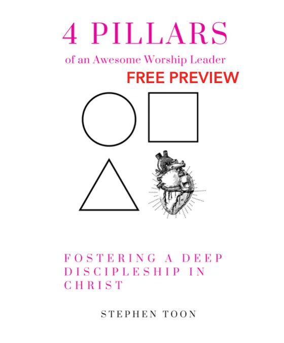 SAMPLE PREVIEW: 4 Pillars of an Awesome Worship Leader: Fostering a Deep Discipleship in Christ