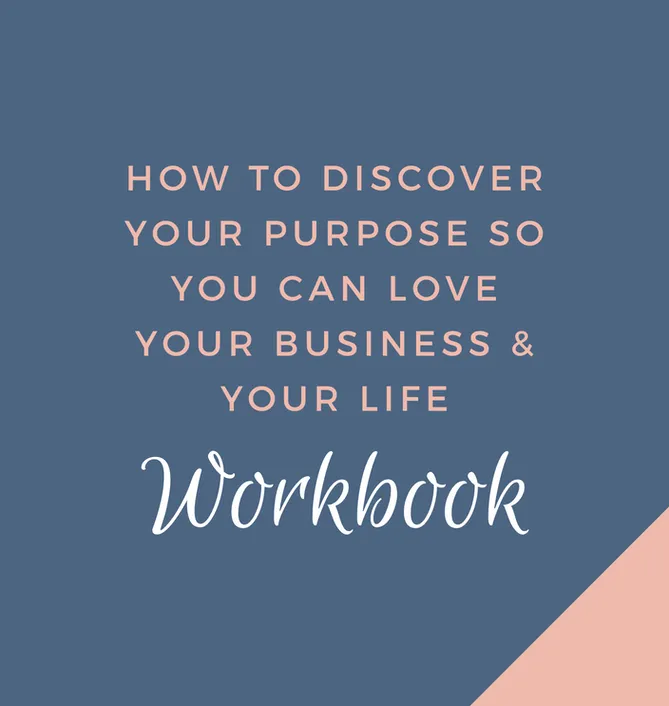 How to Discover Your Purpose Workbook