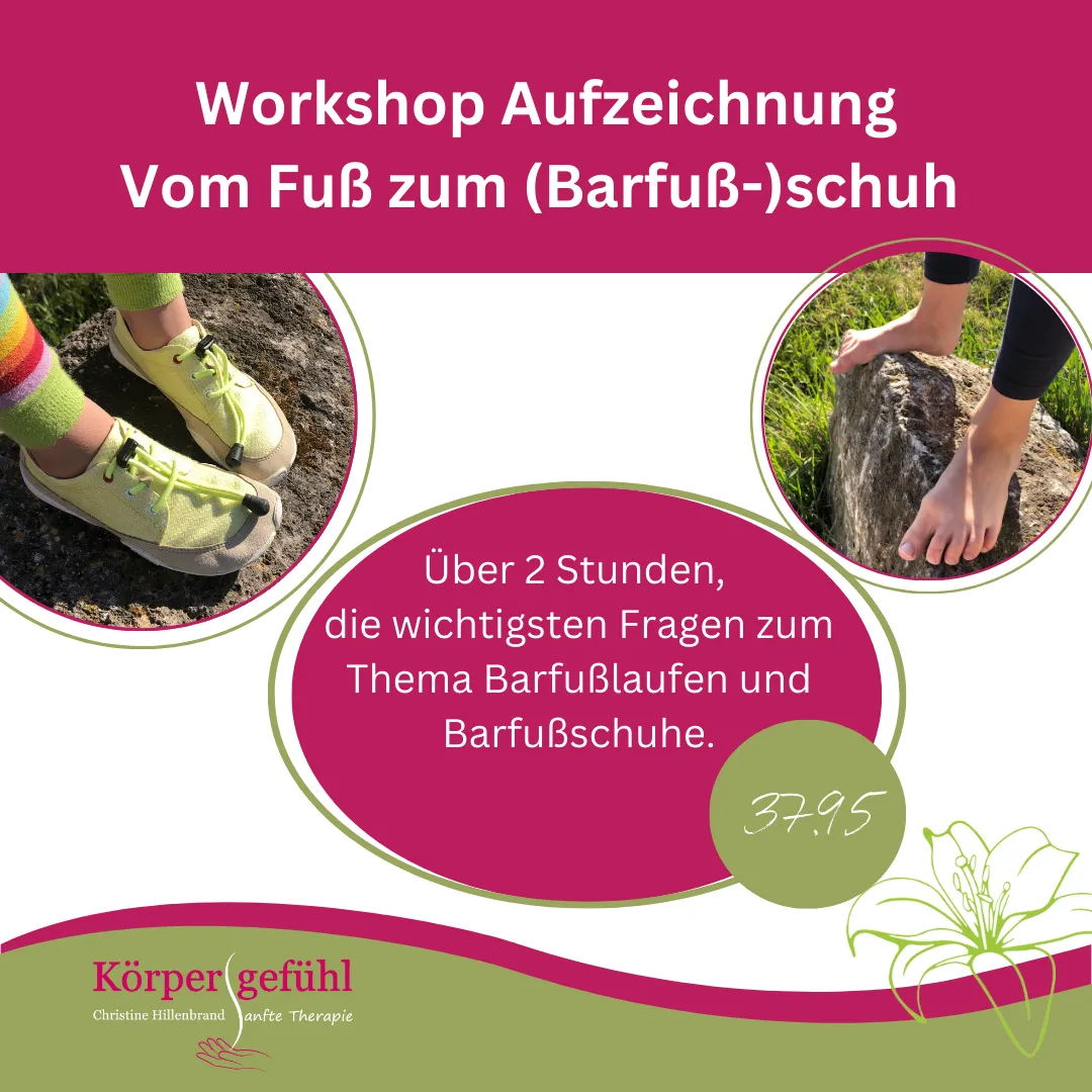 Workshop Aufzeichnung "Vom Fuß zum (Barfuß-)schuh"
