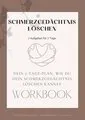 Workbook "Schmerzgedächtnis löschen"