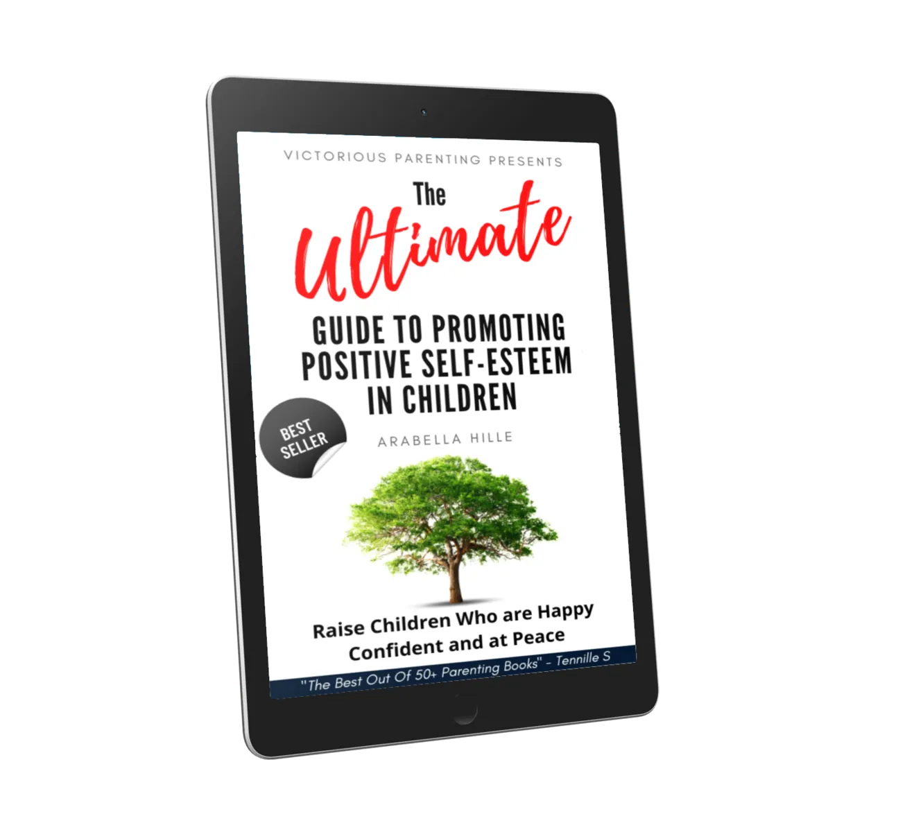 The Ultimate Guide to Promoting Positive Self-esteem in Children