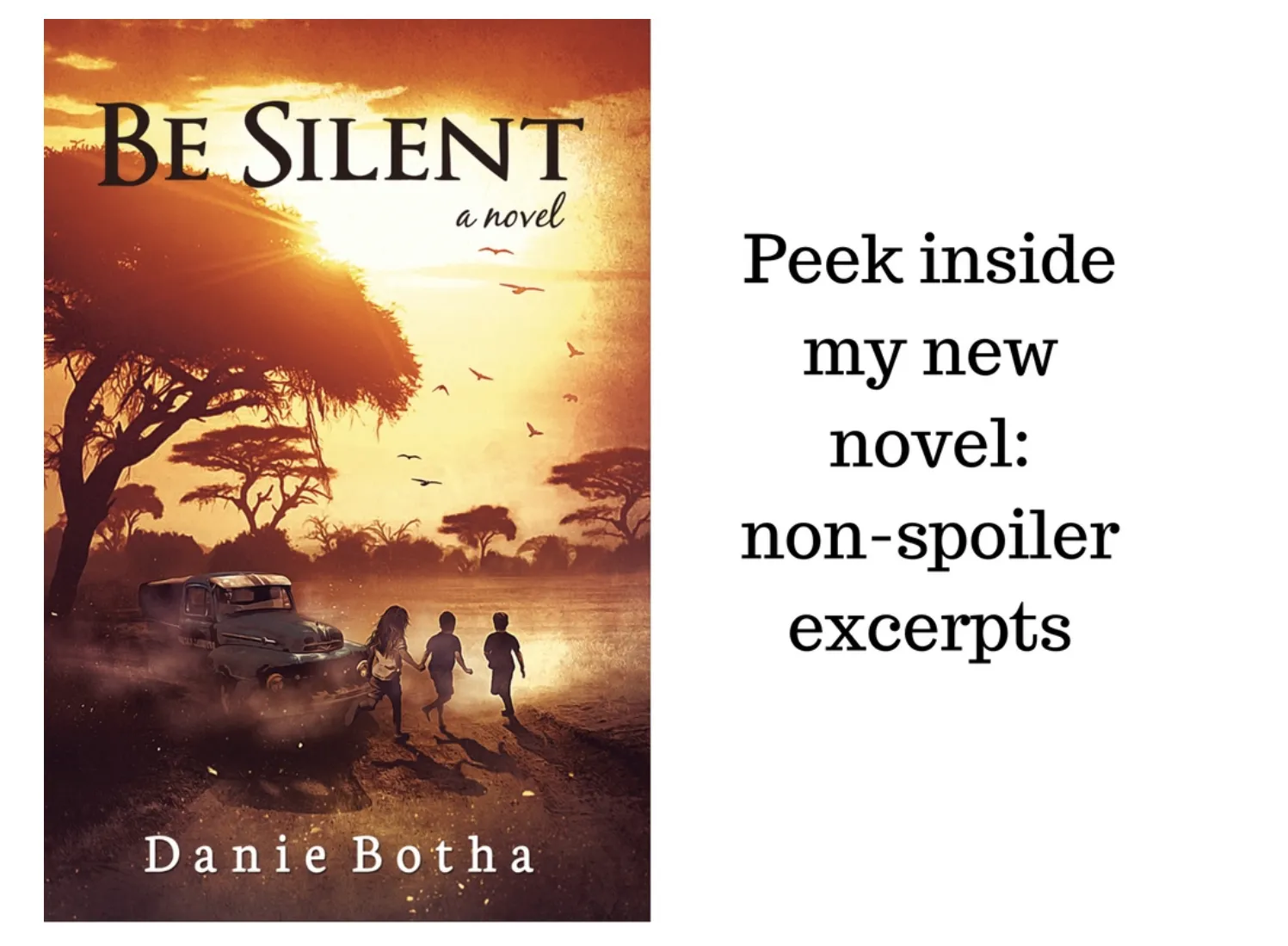 Peek Inside My New Novel, Be Silent