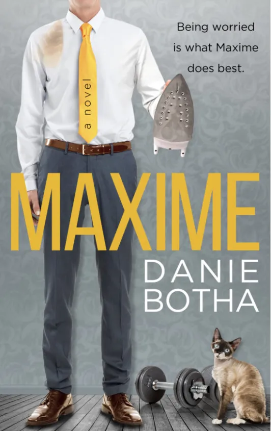 7 Life Lessons Learned from a Random Excerpt from My Novel, &quot;Maxime&quot;