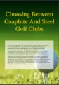 Choosing Between Graphite And Steel  Golf Clubs