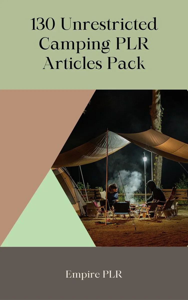 130 Unrestricted Camping PLR Articles Pack