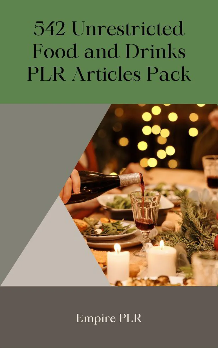 542 Unrestricted Food and Drinks PLR Articles Pack