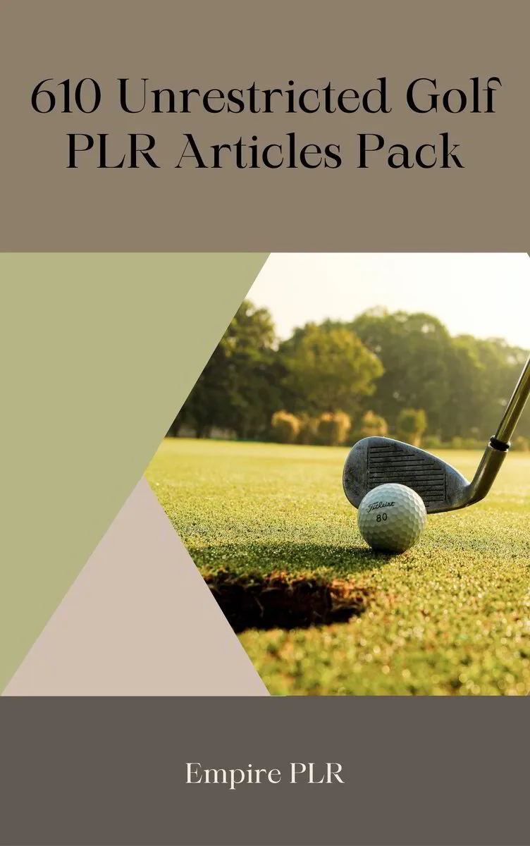 610 Unrestricted Golf PLR Articles Pack