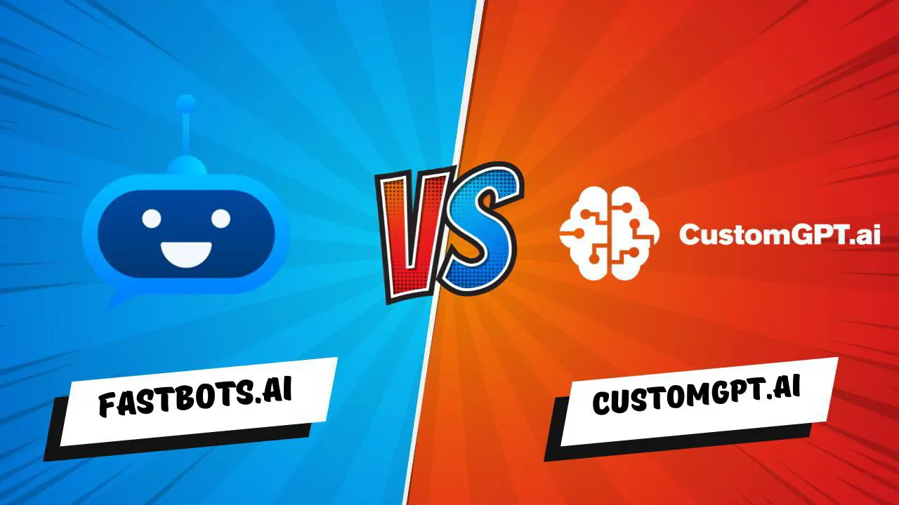 FastBots.ai vs. CustomGPT.ai: A Detailed Feature Comparison