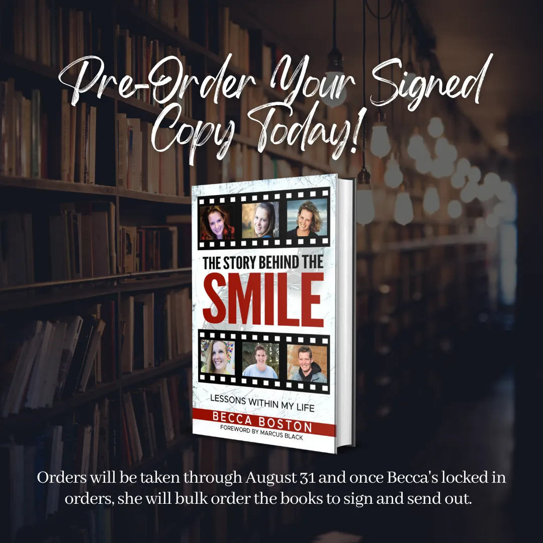 Signed Copy of "The Story Behind The Smile, Lessons Within My Life" 
