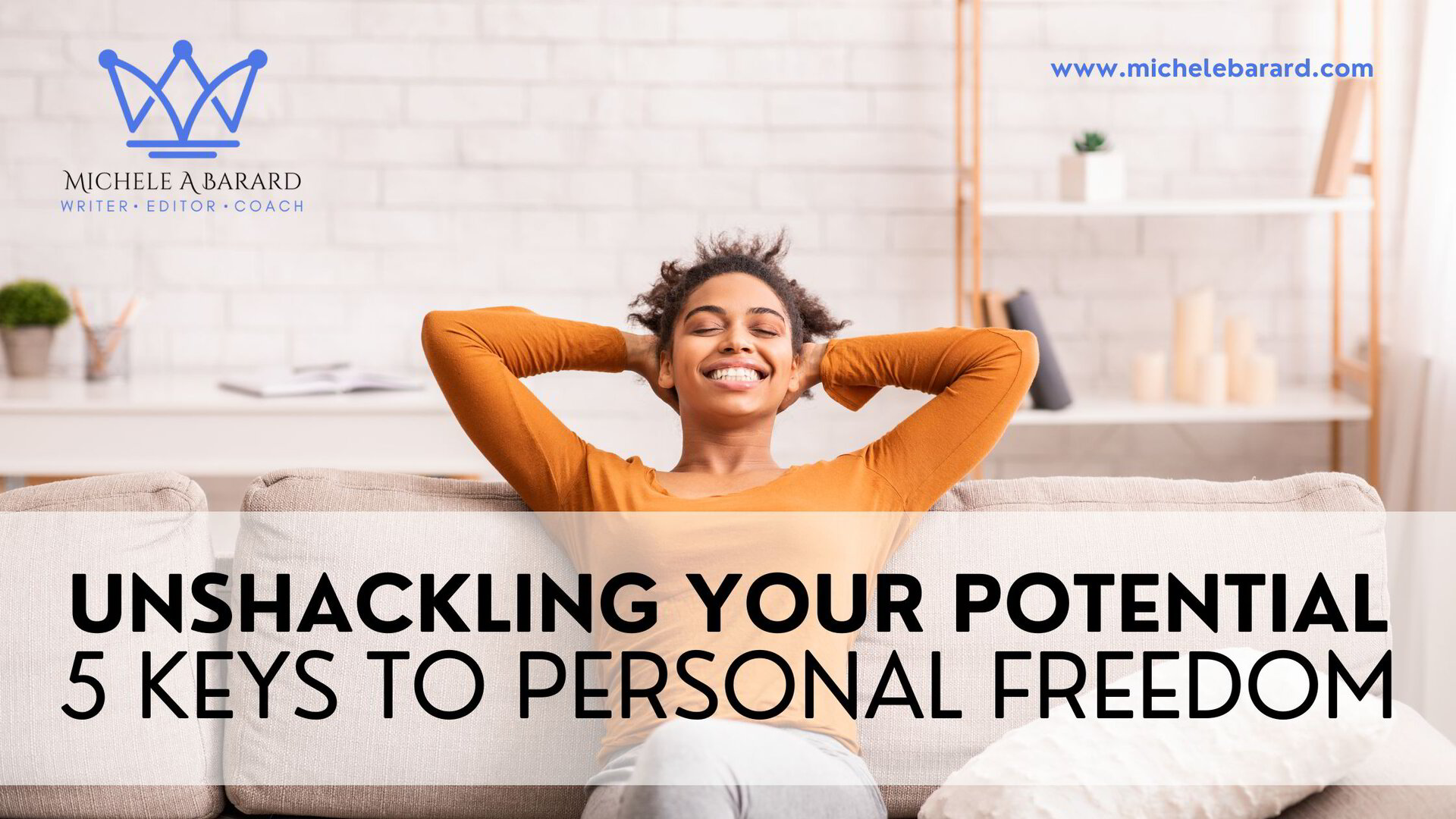 Unshackling Your Potential: 5 Keys to Personal Freedom
