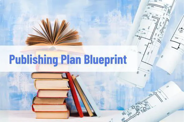 Publishing Plan Example Publishing Path Blueprint | Online Course for Aspiring Authors