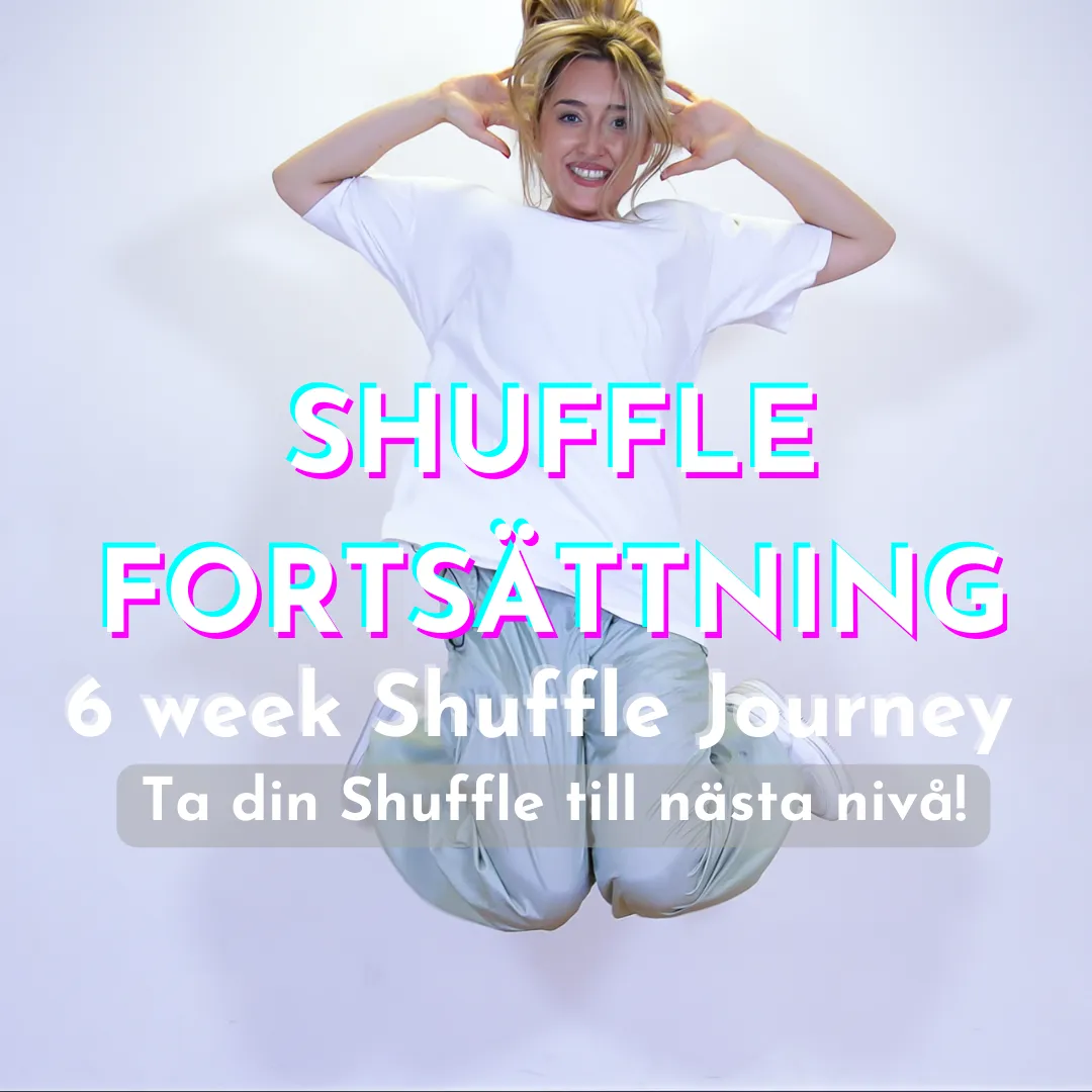 Shuffle Online Fortsättningsnivå - 6 veckors-kurs!