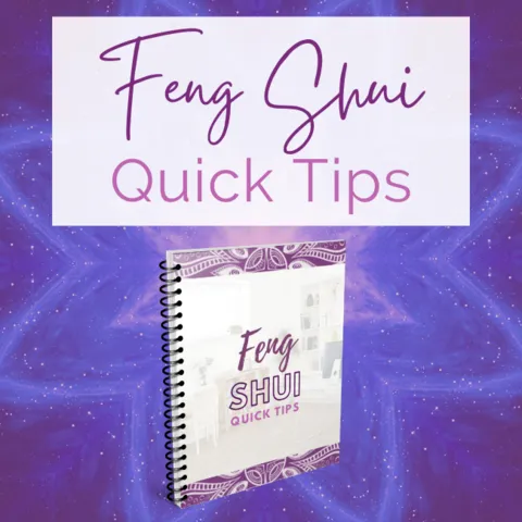Feng Shui Quick Tips