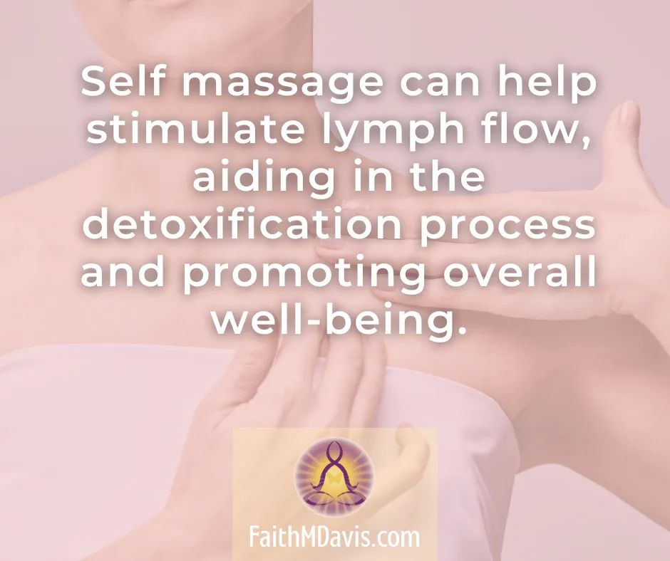 Self Massage for Lymph Drainage: A Natural Path to Health and Well-Being