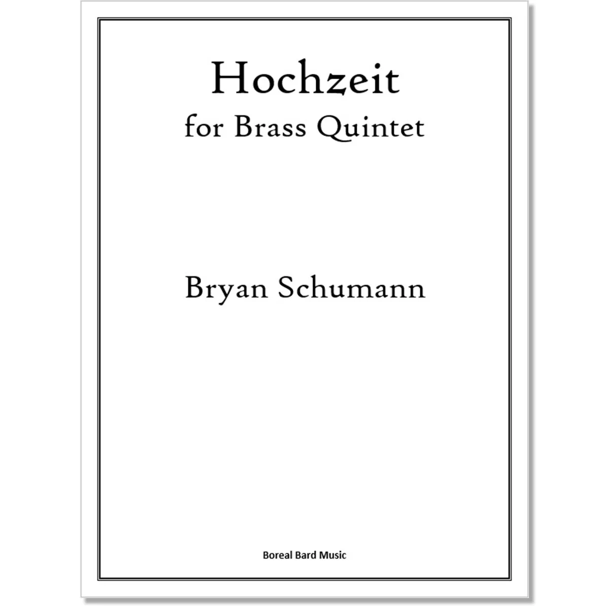 Hochzeit for Brass Quintet (sheet music)