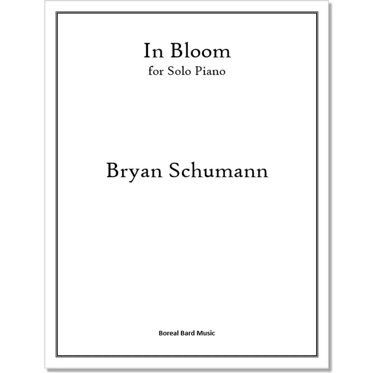 In Bloom for Solo Piano (sheet music)