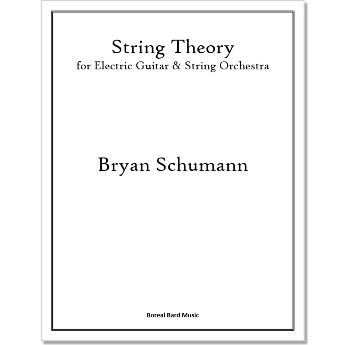 String Theory for Electric Guitar & String Orchestra (sheet music)