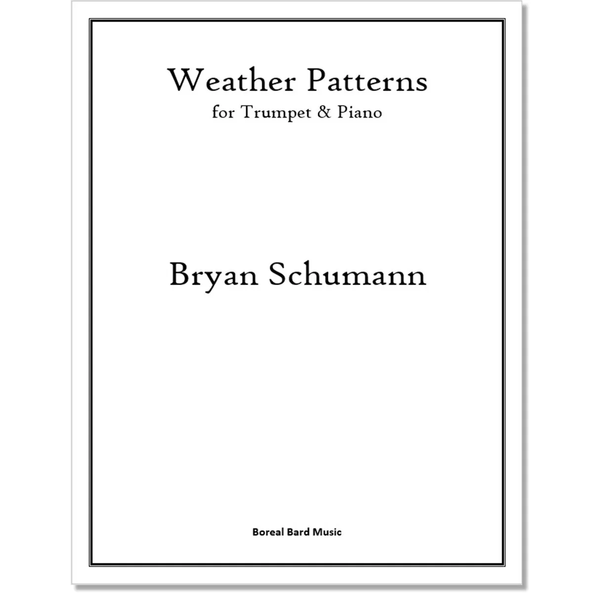 Weather Patterns for Trumpet & Piano (sheet music)