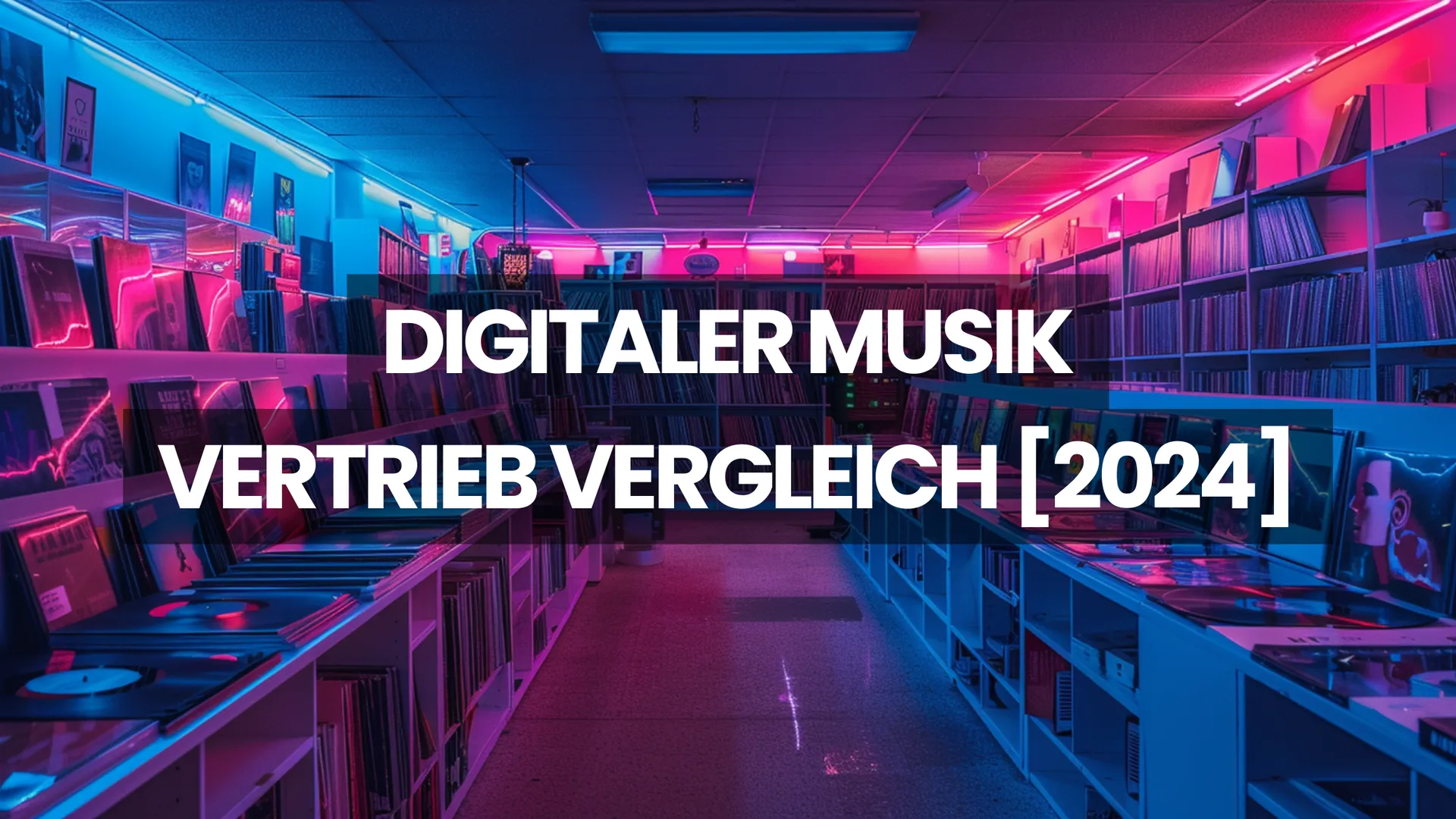 Digitaler Musikvertrieb Vergleich [ 2024 ]