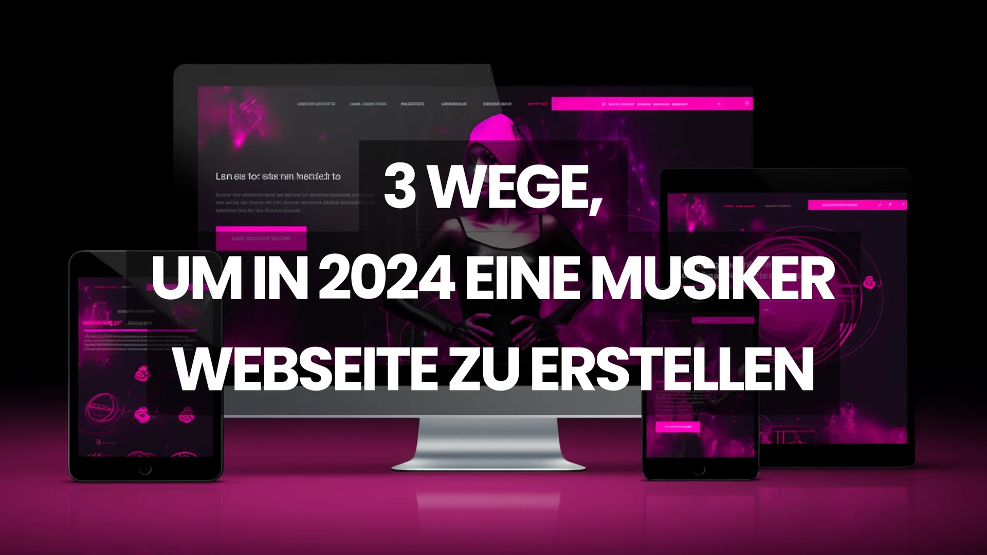 3 Wege, um in 2024 eine Musiker Website zu erstellen