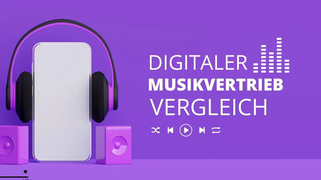 Digitaler Musikvertrieb Vergleich [ 2024 ]
