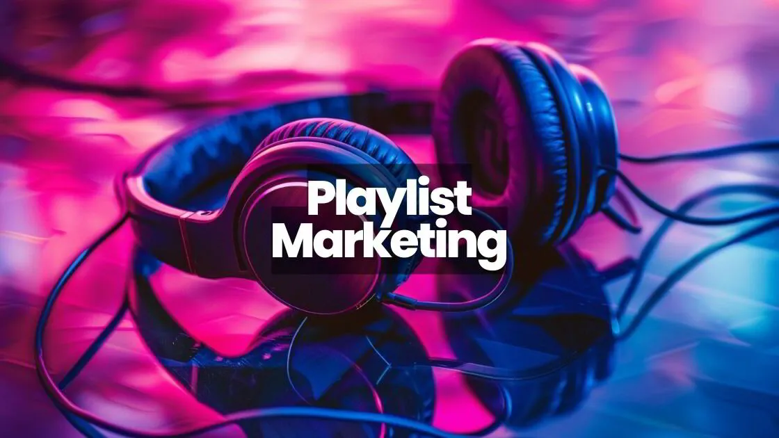 Playlist Marketing: Wie du in 2024 deine Spotify Playlist erfolgreich veröffentlichen und promoten kannst