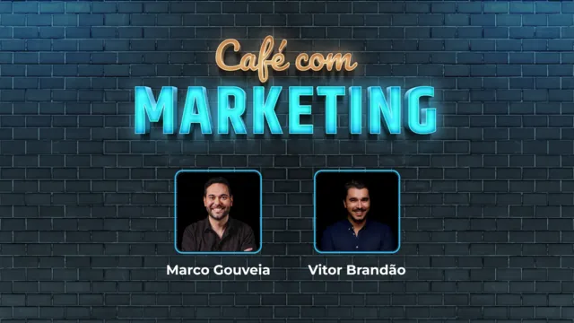 Café com Marketing - Marco Gouveia