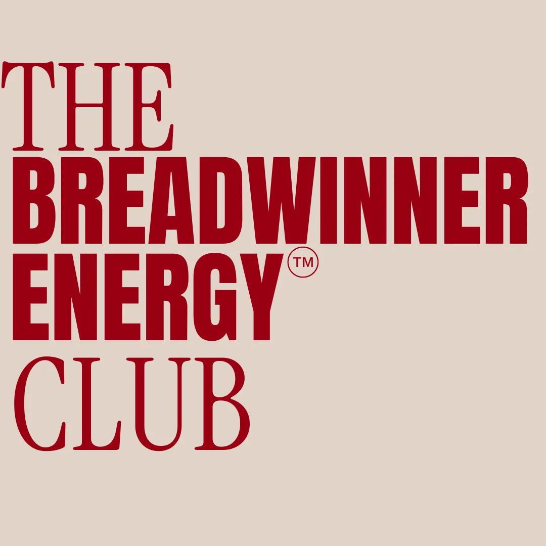 Breadwinner Energy™ Club Monthly