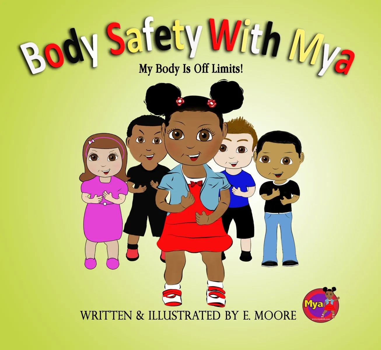 Body Safety With Mya: My Body Is Off Limits!