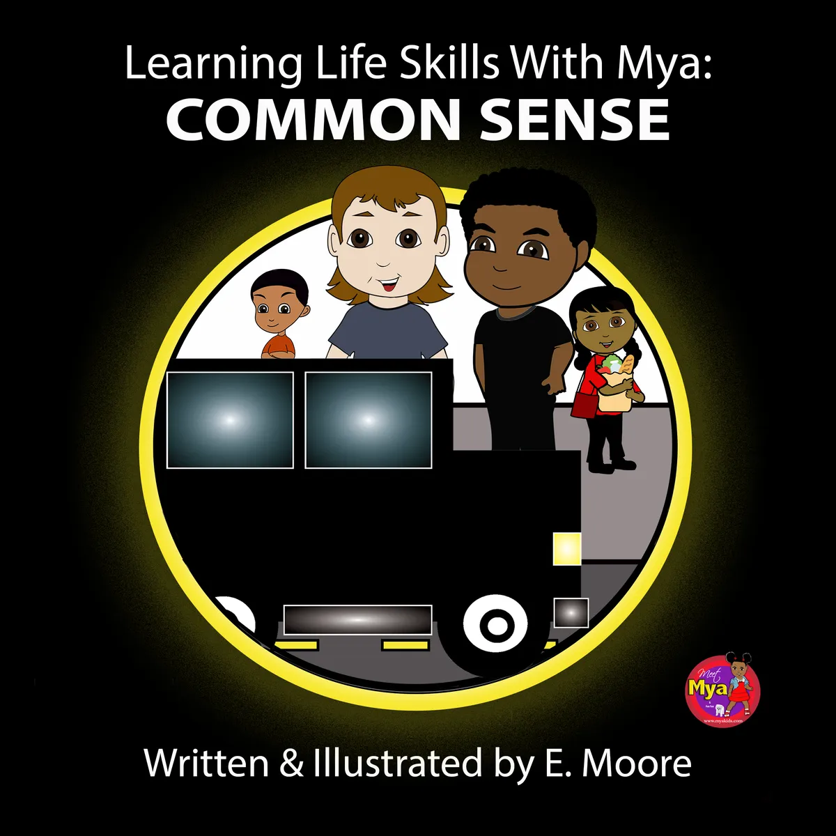 Learning Life Skills With MYA: COMMON SENSE