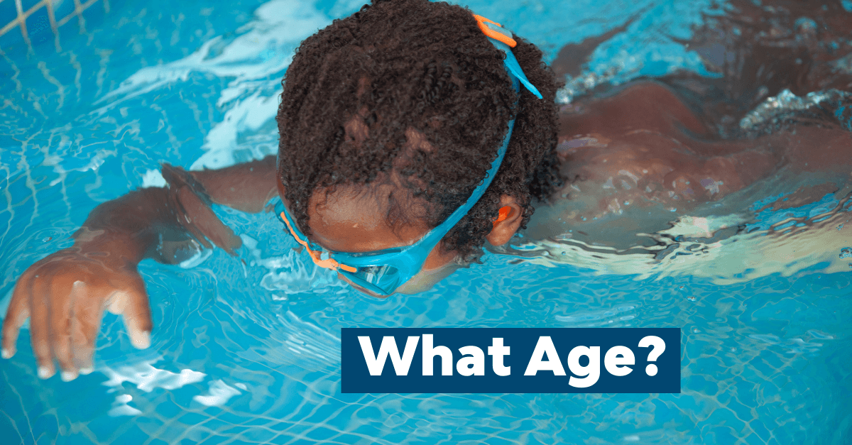 At What Age Should My Child Start Swimming Lessons?