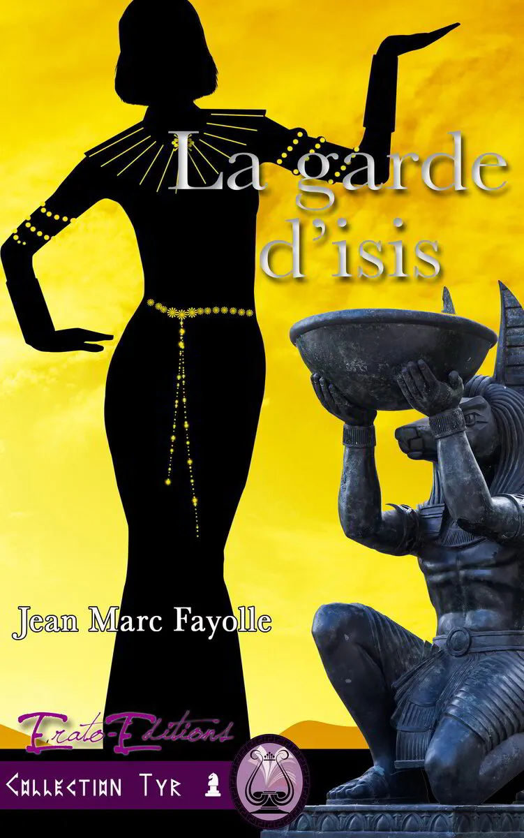 JEAN-MARC FAYOLLE - La Garde d’Isis (ebook)