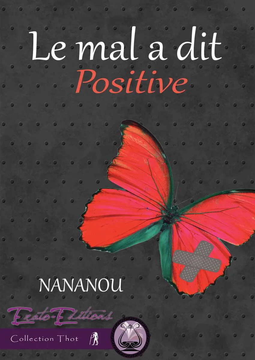 NANANOU - Le mal a dit - Positive (ebook)