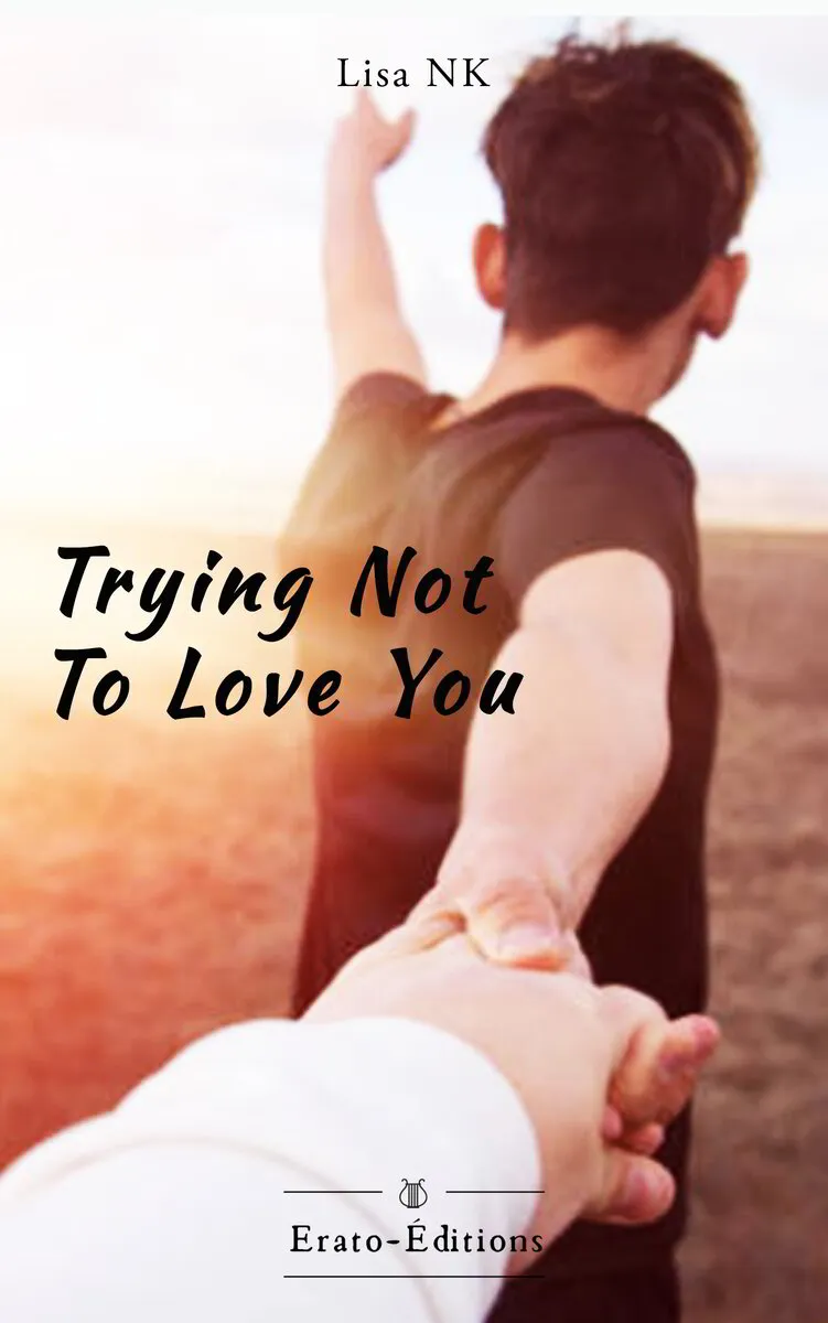 LISA NK - Trying Not To Love You - ebook