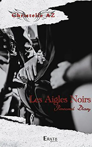 CHRISTELLE AZ - Les Aigles Noirs - Personal Diary (ebook)