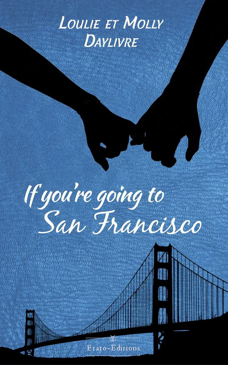 LOULIE ET MOLLY DAYLIVRE - If you're going to San Francisco - epub