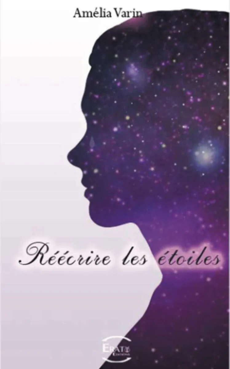 AMÉLIA VARIN - Réécrire les étoiles (ebook)