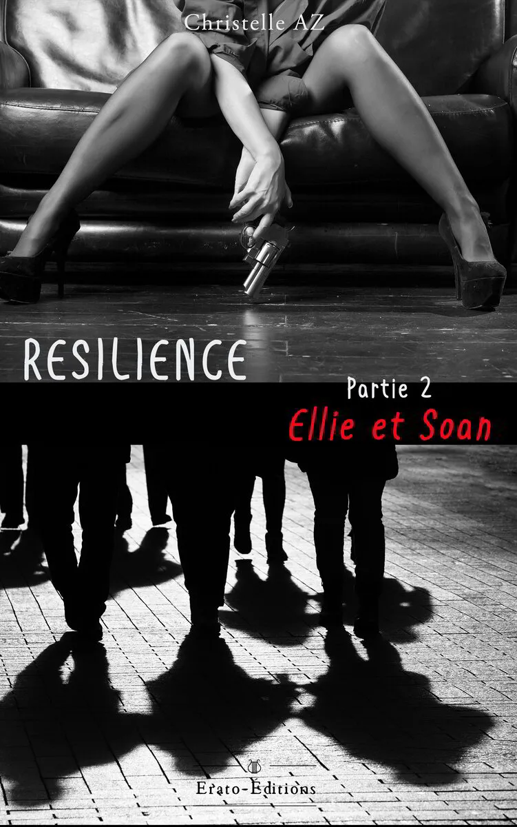 CHRISTELLE AZ - Résilience - Partie 2 - Ellie et Soan - ebook