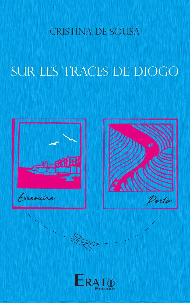 CRISTINA DE SOUSA - Sur Les Traces De Diogo