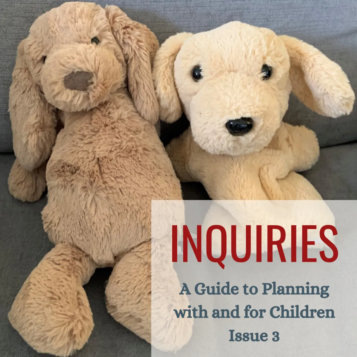 FREE DOWNLOAD - Inquiries - Issue 3 - Sharing Love and Care with a Toddler