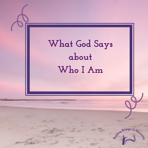 What God Says About Who I Am
