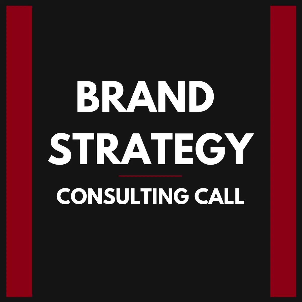  BRAND STRATEGY CONSULTING CALL: 45 MINUTES