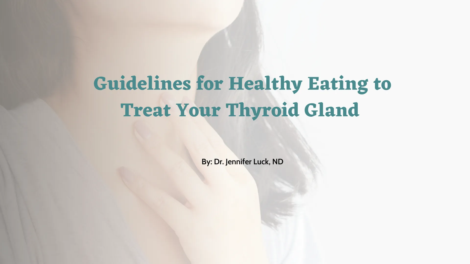 Guidelines for Healthy Eating to Treat Your Thyroid Gland 