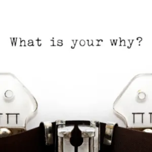 Goal Setting - Know Your Why