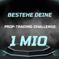Bestehe deine Prop-Trading-Challenge - 1Mio