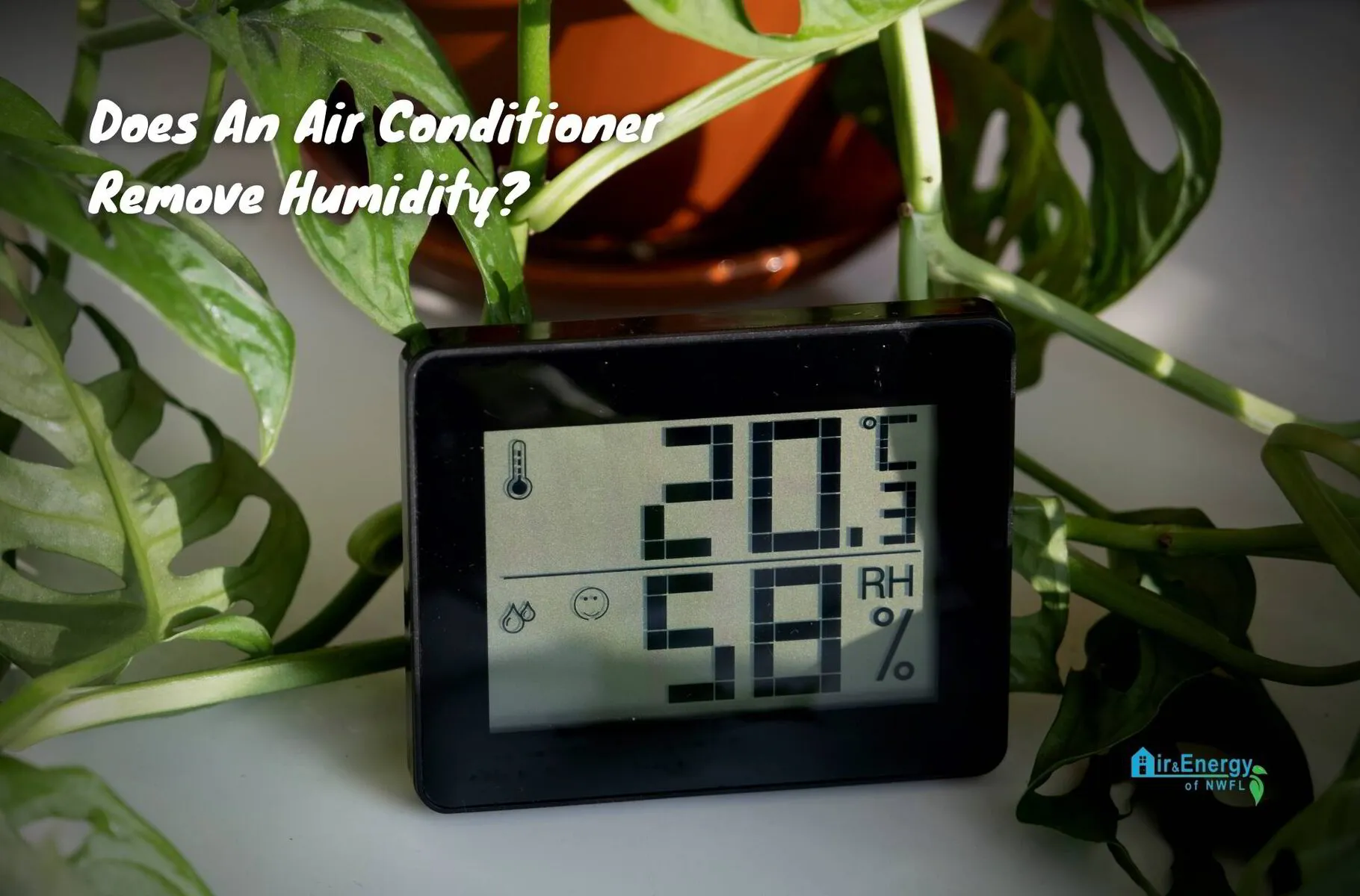 Does An Air Conditioner Remove Humidity? | Air &amp; Energy of NWFL