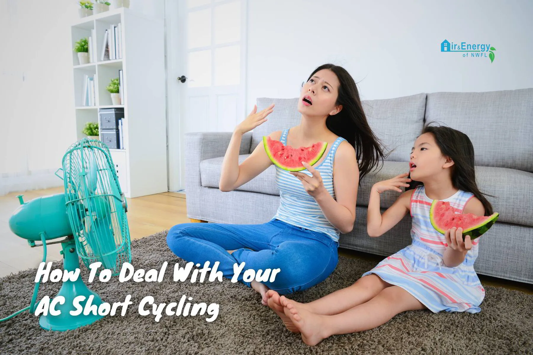 How To Deal With Your AC Short Cycling [2024] Air &amp; Energy of NWFL