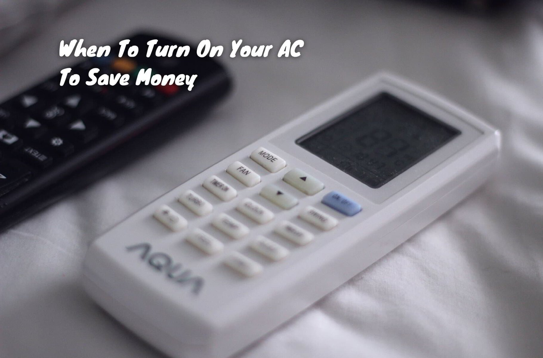 When To Turn On Your AC To Save Money Air Energy of NWFL